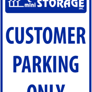 Derrel's Mini Storage Customer Parking Only